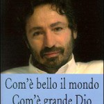 come-e-bello-il-mondo