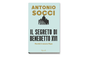 Il segreto di Benedetto XVI. Perché è ancora Papa.