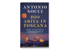 Dio abita in Toscana