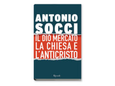 Il dio mercato, la Chiesa e l’anticristo